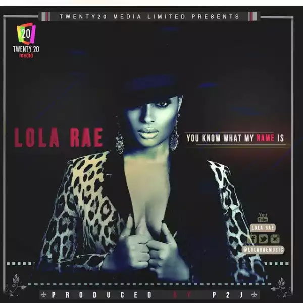 Lola Rae - You know What My Name Is