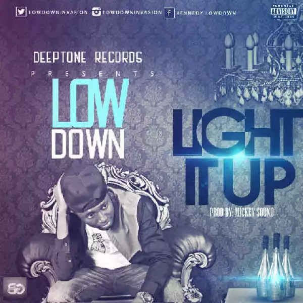 Low Down - Light It Up