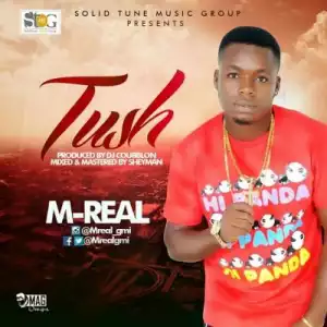 M-Real - Tush (Prod. By DJ Coublon)
