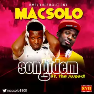 Macsolo - SongiDem ft Tha Suspekt @Macsolo1805 @daSuspekt