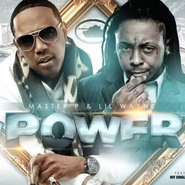 Master P - Power ft. Lil Wayne, Gangsta & Ace B