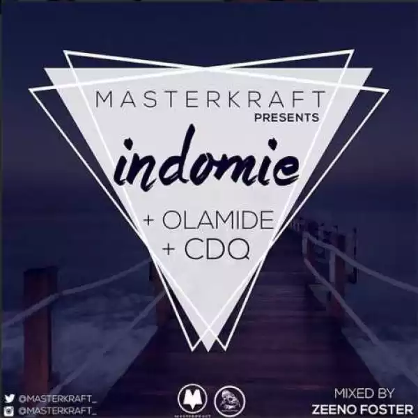 Masterkraft - Indomie (Remix) Ft. Davido, Olamide & CDQ (SNIPPET)