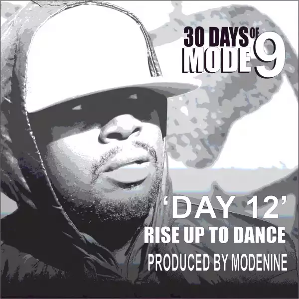 Modenine - Rise Up To Dance