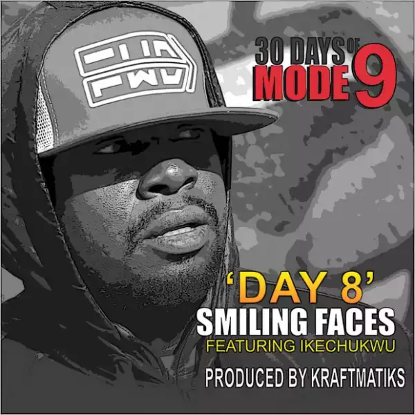 Modenine - Smiling Faces Ft. Ikechukwu