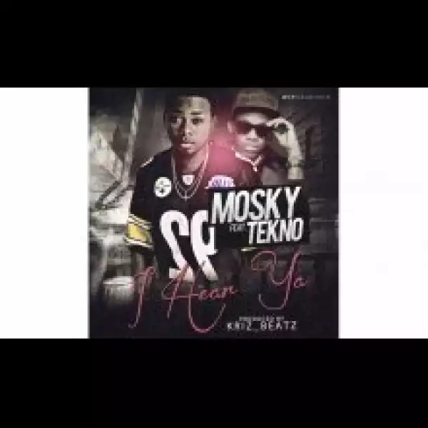 Mosky - I Hear Ya ft. Tekno
