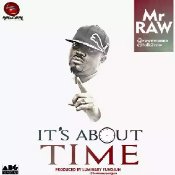 Mr Raw - It’s About Time