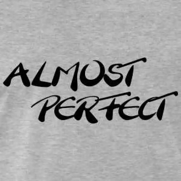 Must Read: Almost Perfect [completed]