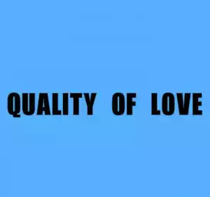 Must Read : Quality of love [completed] Season 1