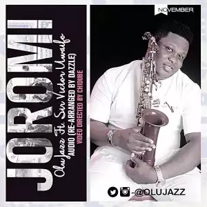 OluJazz - Joromi ft Sir Victor Uwaifo