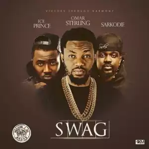 Omar Sterling - Swag (Prod. by Killmatic) Ft. Sarkodie & Ice Prince