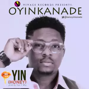 Oyinkanade - Oyin (Honey)
