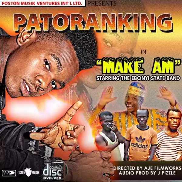 Patoranking - Make Am + Lyrics (Prod. Jay Pizzle)