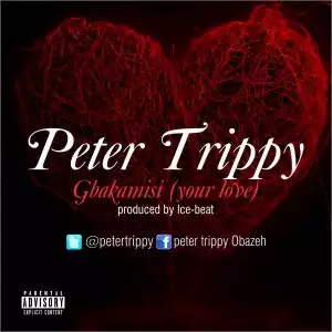 Peter Trippy - Gbakamisi