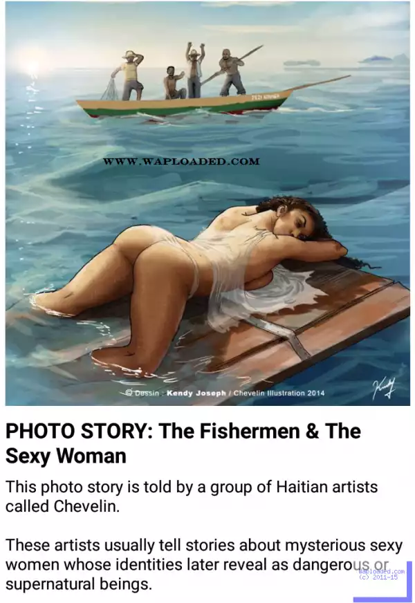 Photo Story: The Fishermen And The Sexy Woman - Season 1 Episode 10
