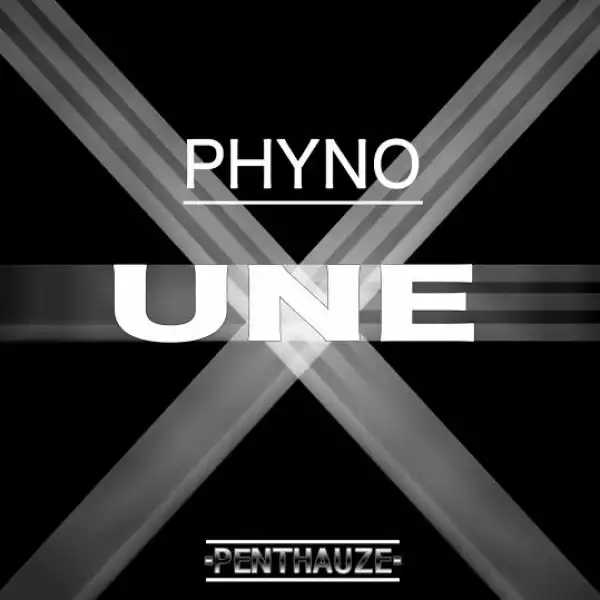 Phyno - Une