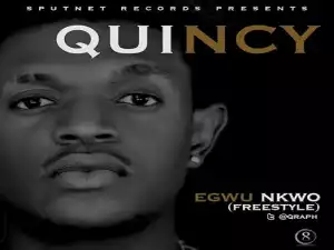 Quincy - Egwu Nkwo