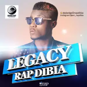Rap Dibia - Legacy