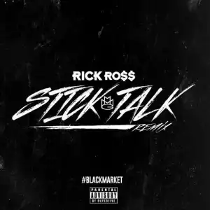 Rick Rosd - Stick Talk (Remix)