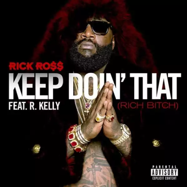 Rick Ross - Keep Doin