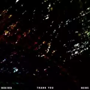 Rockie Fresh - Thank You Ft. Rick Ross