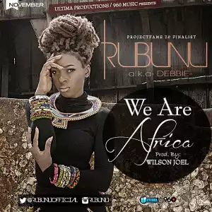 Rubunu - We Are Africa