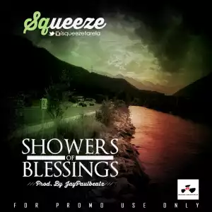 SQueeze - Showers of Blessings