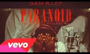 VIDEO: Samklef – Paranoid ft. Skales & Maqdaveed [VIRAL]