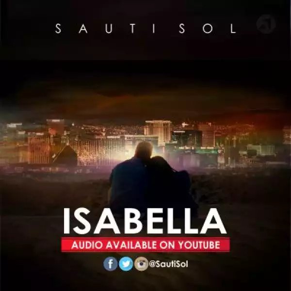 Sauti Sol - Isabella