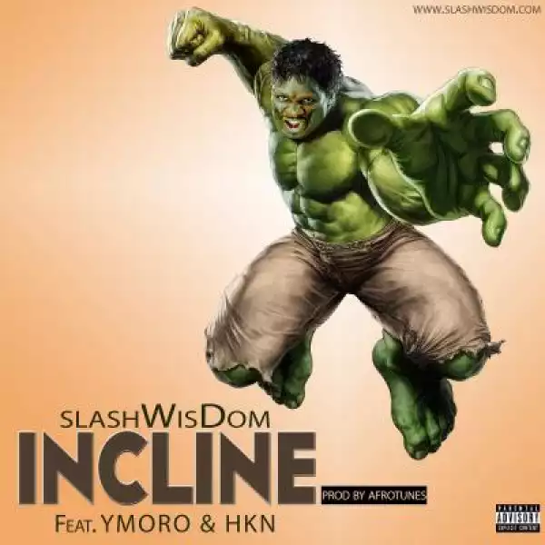SlashWisDom - Incline