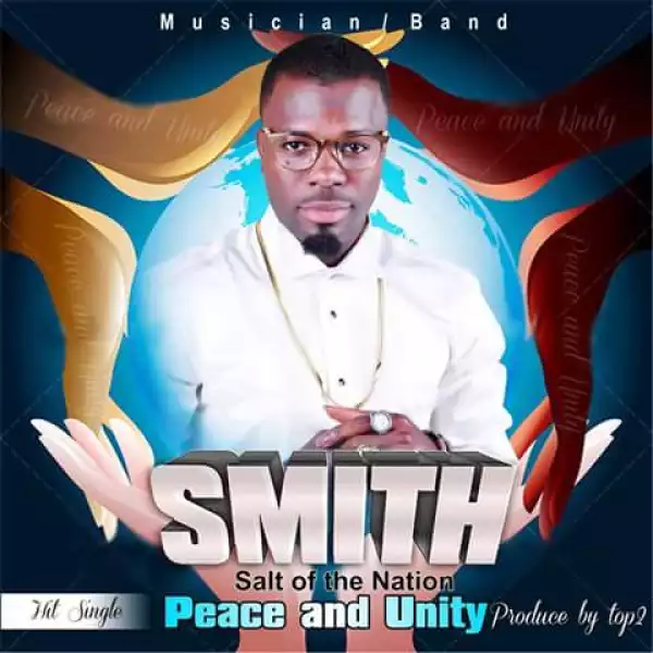 Smith - Peace and Unity