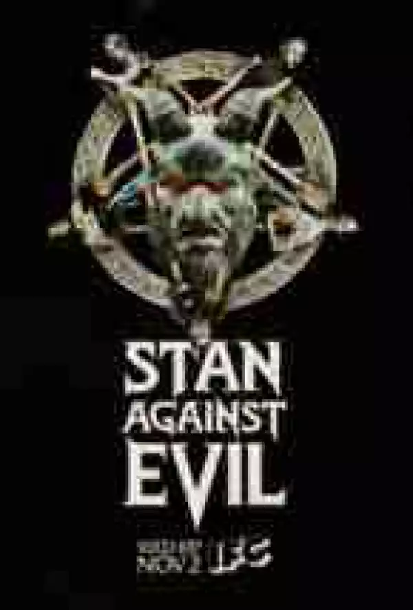 Stan Against Evil SEASON 2