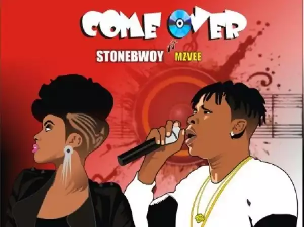Stonebwoy - Come Over ft MzVee