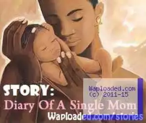 Story: Diary of A Single Mom - Season 1 Episode 3