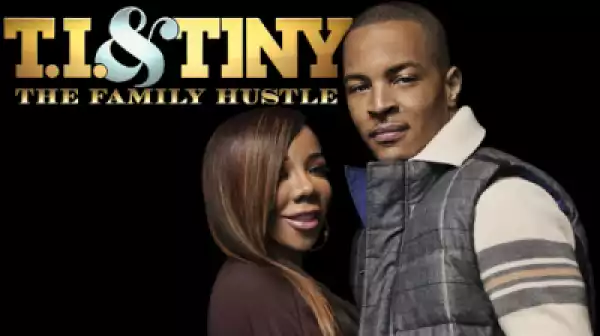 T I And Tiny Friends And Family Hustle