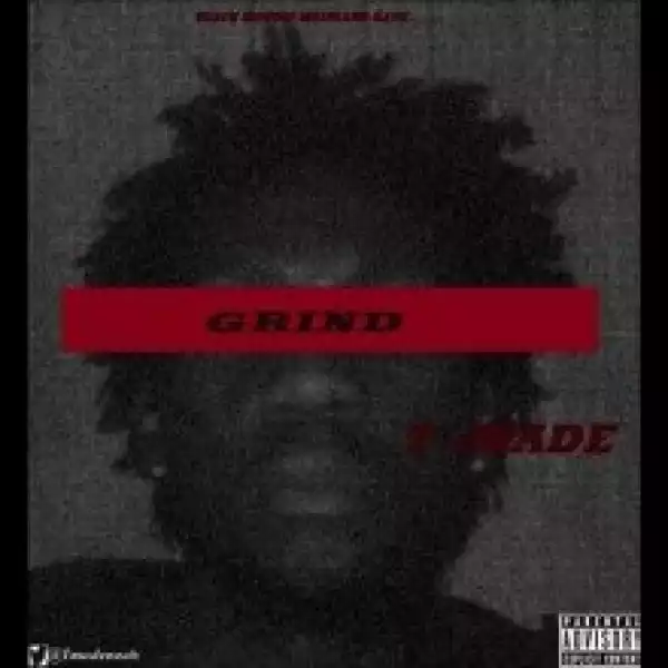 T Made - Grind