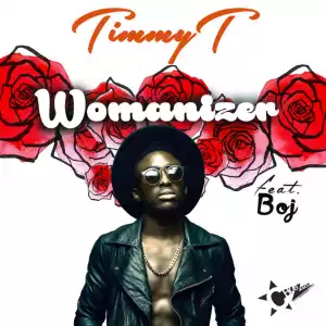 Timmy T - Womanizer Ft. BOJ