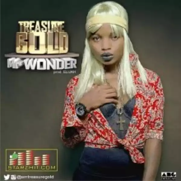 Treasure Gold - Mr Wonder (Prod. by Elijah)