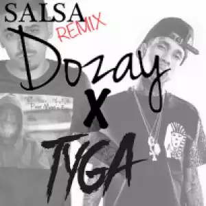 Tyga - Salsa (Remix)