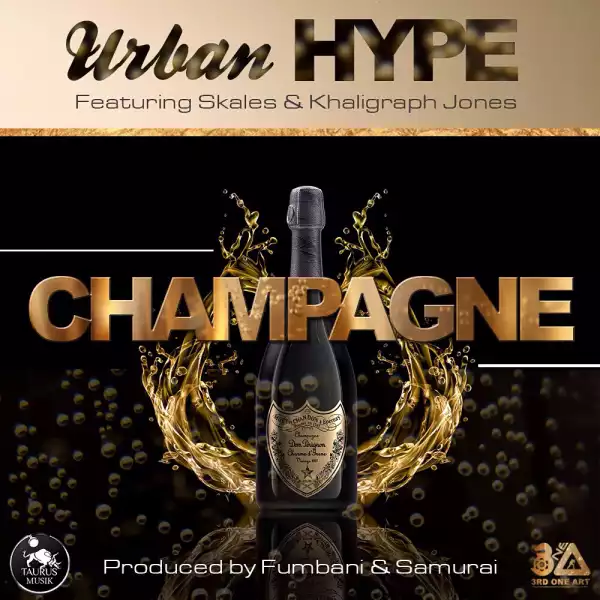 Urban Hype - Champagne ft. Khaligraph Jones & Skales