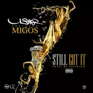 Usher - I still Got It ft. Migos