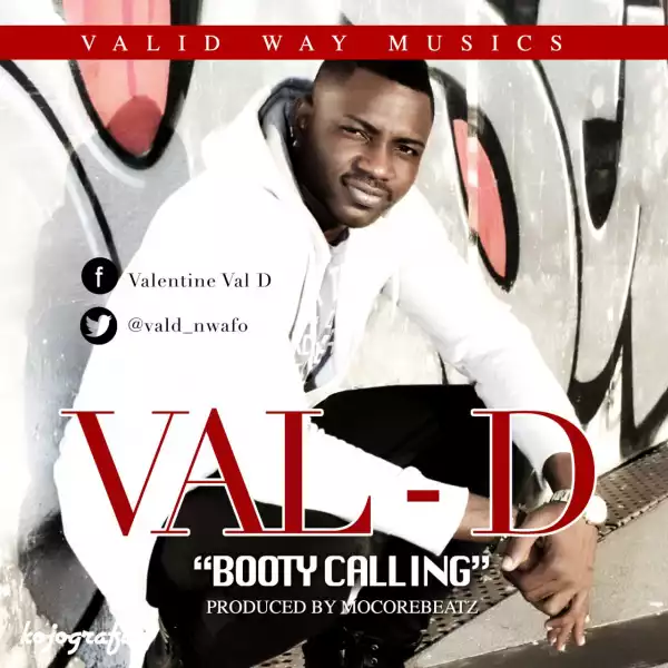 Val-D - Booty Calling