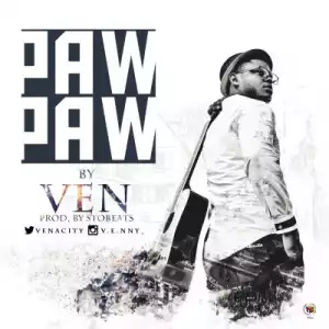 Ven - Paw Paw (Prod. By STO)