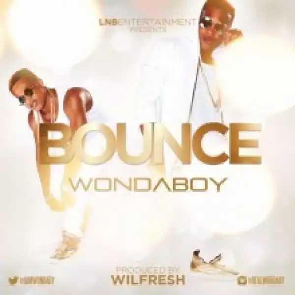 Wondaboy - Bounce