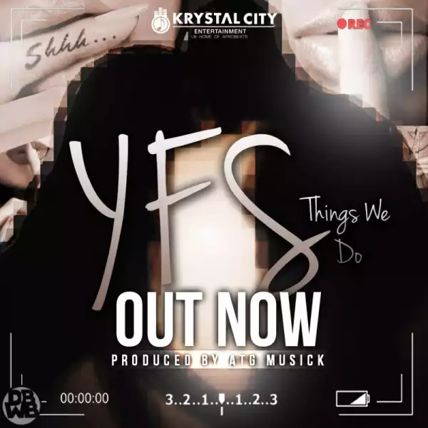 YFS - Things We Do