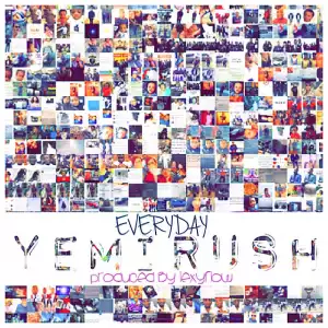 Yemi Rush - Everyday