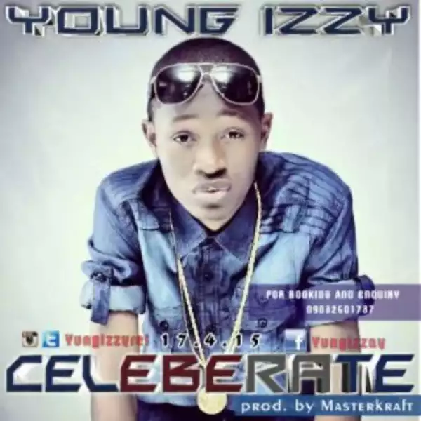 Yungizzy - Celebrate