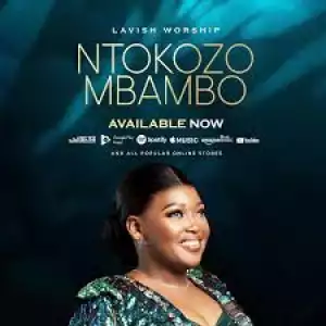 Ntokozo Mbambo – Ngcwele Nkosi