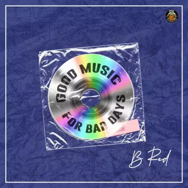 B-Red ft. Seyi Vibez – Issue