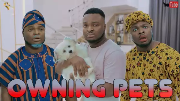 Samspedy – Owning Pets  (Comedy Video)