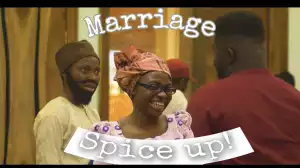 Taaooma – The Marriage Spice Up (Comedy Video)
